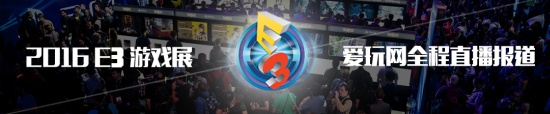 E3 2016游戏展完整参展厂商名单