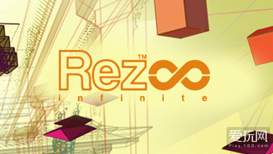 《Rez无限》经典回归正式确认 将会为PSVR护航